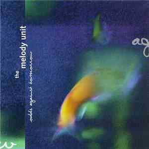 The Melody Unit - Odds Against Tomorrow flac mp3 download