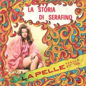 Tom Sanders - La Storia Di Serafino / La Pelle download flac mp3