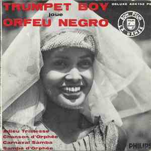 Trumpet Boy Et Trompette-Succès - Trumpet Boy Joue Orfeu Negro download flac mp3
