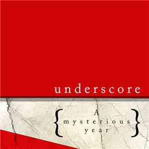 Underscore - A Mysterious Year download flac mp3