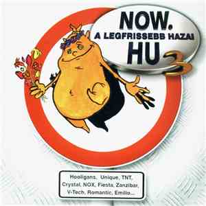 Various - Now.Hu 3 - A Legfrissebb Hazai download flac mp3