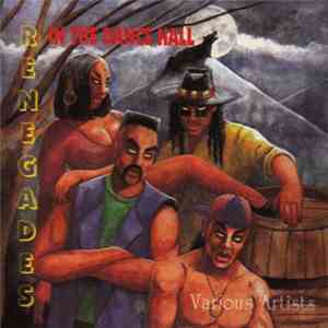 Various - Renegades In The Dance Hall download flac mp3