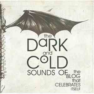 Various - The Dark And Cold Sounds Of The Blog That Celebrates Itself download flac mp3
