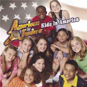 American Juniors - Kids In America download flac mp3