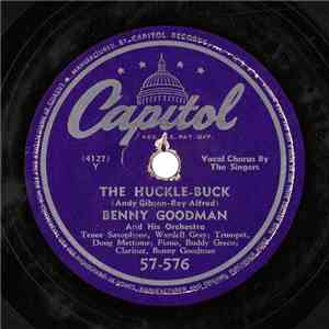 Benny Goodman And His Orchestra - The Huckle-Buck / That Wonderful Girl Of Mine download flac mp3