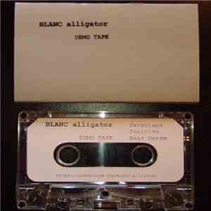 BLANC alligator - Demo Tape download flac mp3