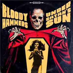 Bloody Hammers - Under Satan's Sun download flac mp3
