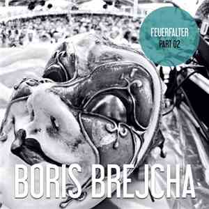Boris Brejcha - Feuerfalter Part 02 download flac mp3