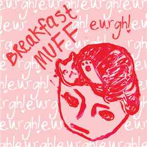 Breakfast MUFF - Eurgh! download flac mp3