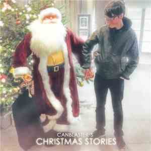 Canblaster - Canblaster X-Mas Mixtape Vol. 2 - Christmas Stories download flac mp3
