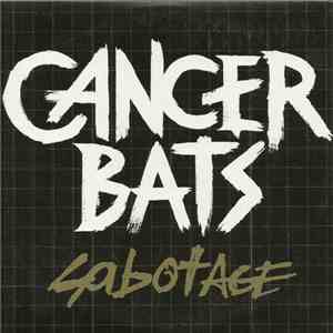 Cancer Bats - Sabotage download flac mp3