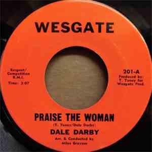 Dale Darby - Praise The Woman / Treat A Woman Right download flac mp3