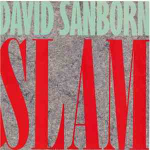 David Sanborn - Slam download flac mp3