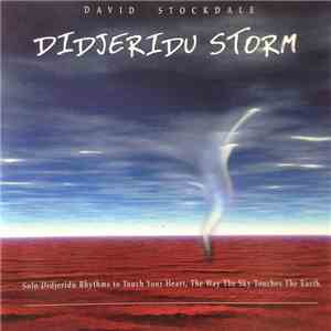 David Stockdale - Didjeridu Storm flac mp3 download
