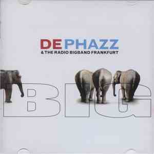De Phazz & The Radio Bigband Frankfurt - Big download flac mp3