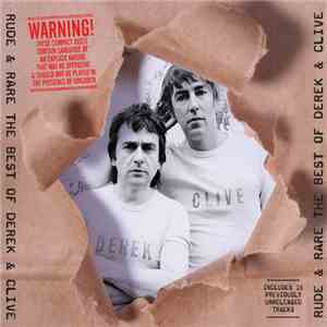 Derek & Clive - Rude And Rare. The Best Of Derek And Clive download flac mp3