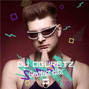 DJ Oguretz - Greatest Hits download flac mp3