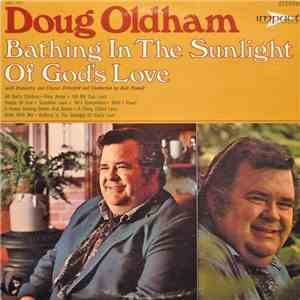 Doug Oldham - Bathing In The Sunlight Of God's Love download flac mp3