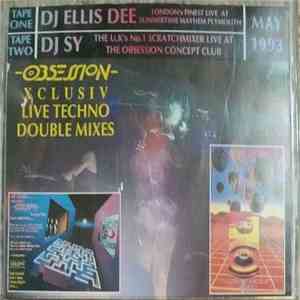 Ellis Dee / DJ Sy - Xclusiv Live Double Techno Mixes download flac mp3