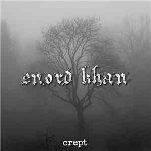 Enord Khan - Crept download flac mp3