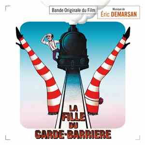 Eric Demarsan - La fille du garde barrière download flac mp3