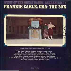 Frankie Carle - Era: The 50's -Music Of The Great Bands download flac mp3