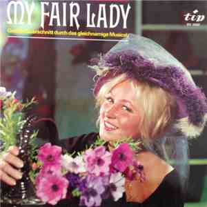 Großes Operetten-Orchester Mit Chor Und Solisten - My Fair Lady download flac mp3