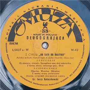 J. Kołaczkowski - Od Tatr Do Bałtyku download flac mp3
