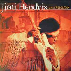 Jimi Hendrix - Live At Woodstock download flac mp3