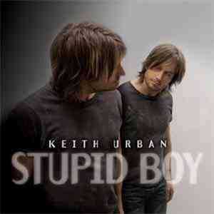 Keith Urban - Stupid Boy download flac mp3