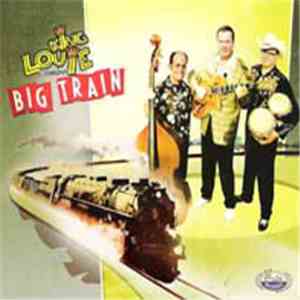 King Louie Combo - Big Train - Great Sound download flac mp3