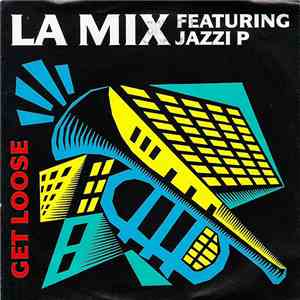L.A. Mix - Get Loose download flac mp3