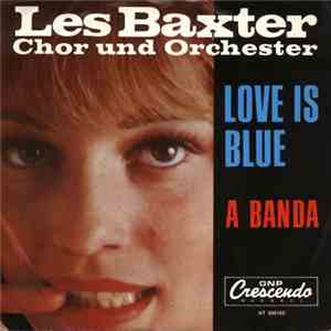 Les Baxter, Chor Und Orchester - Love Is Blue download flac mp3
