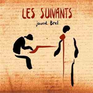 Les Suivants  - Jouent Brel download flac mp3