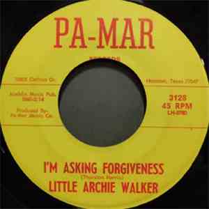 Little Archie Walker - I'm Asking Forgiveness / The Saw download flac mp3