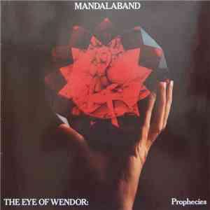 Mandalaband - The Eye Of Wendor: Prophecies download flac mp3