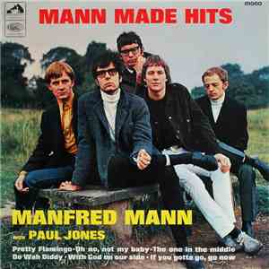 Manfred Mann With Paul Jones - Mann Made Hits download flac mp3