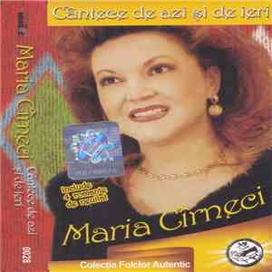 Maria Cîrneci - Cântece De Ieri Și Azi download flac mp3