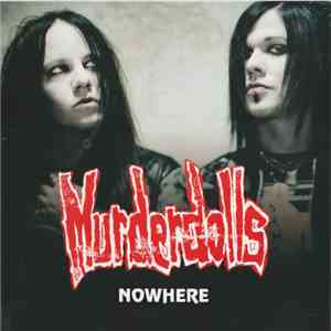 Murderdolls - Nowhere download flac mp3