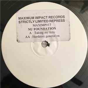 Nu Foundation - Taking My Time / Hardcore Generation download flac mp3