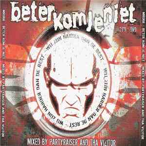 Partyraiser And Tha Vizitor - Beter Kom Je Niet download flac mp3