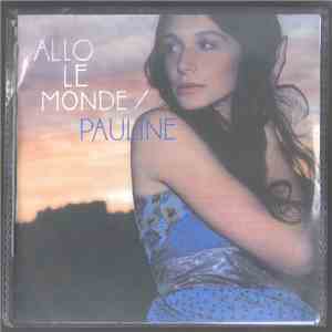 Pauline  - Allo Le Monde download flac mp3