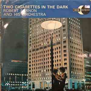 Robert Farnon And His Orchestra - Two Cigarettes In The Dark download flac mp3
