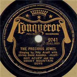 Roy Acuff And His Smoky Mountain Boys - The Precious Jewel download flac mp3