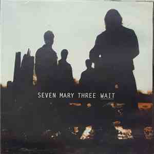 Seven Mary Three - Wait download flac mp3