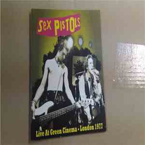 Sex Pistols - Live At Green Cinema London 1977 download flac mp3