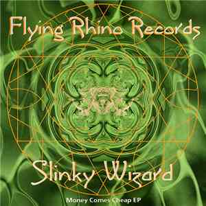Slinky Wizard - Money Comes Cheap EP download flac mp3