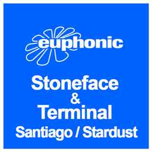 Stoneface & Terminal - Santiago / Stardust download flac mp3