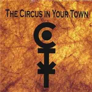 The Circus In Your Town - The Circus In Your Town download flac mp3