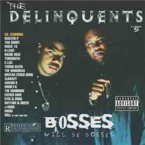 The Delinquents  - Bosses Will Be Bosses download flac mp3